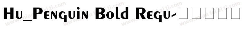 Hu_Penguin Bold Regu字体转换
